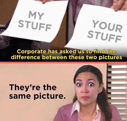 aoc-corporate-office-difference-two-pictures-my-stuff-your-stuff-same.jpg