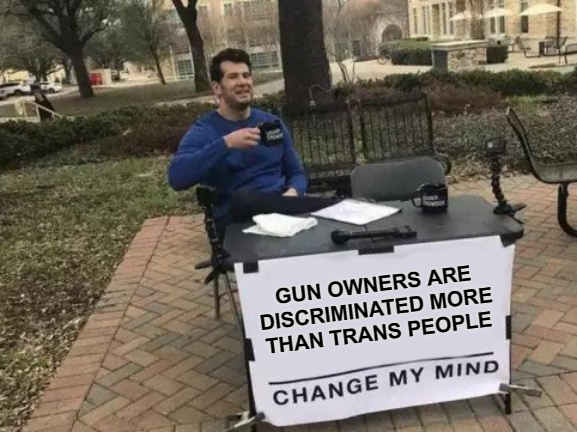 Gun owners are discriminated.png