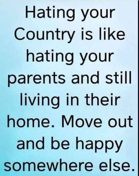 message-hating-country-like-hating-parents-move-out-be-happy-somewhere-else.jpg