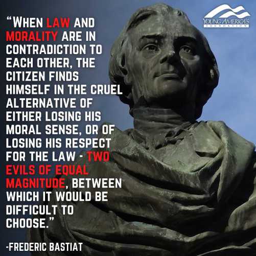 quote-bastiat-when-law-morality-contradiction-evils-equal-magnitude.jpg