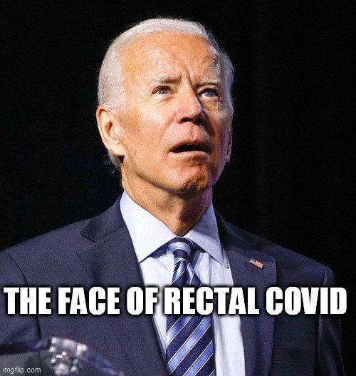 rectal covid biden.jpg