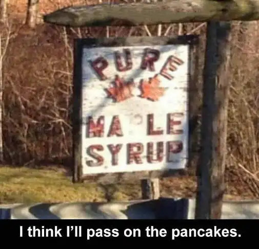 sign-pure-male-syrup-pass-pancakes.jpg