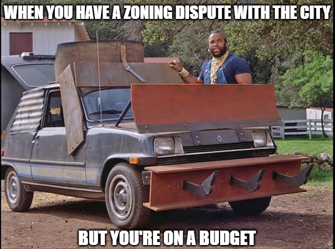 zoning dispute on a budget.png