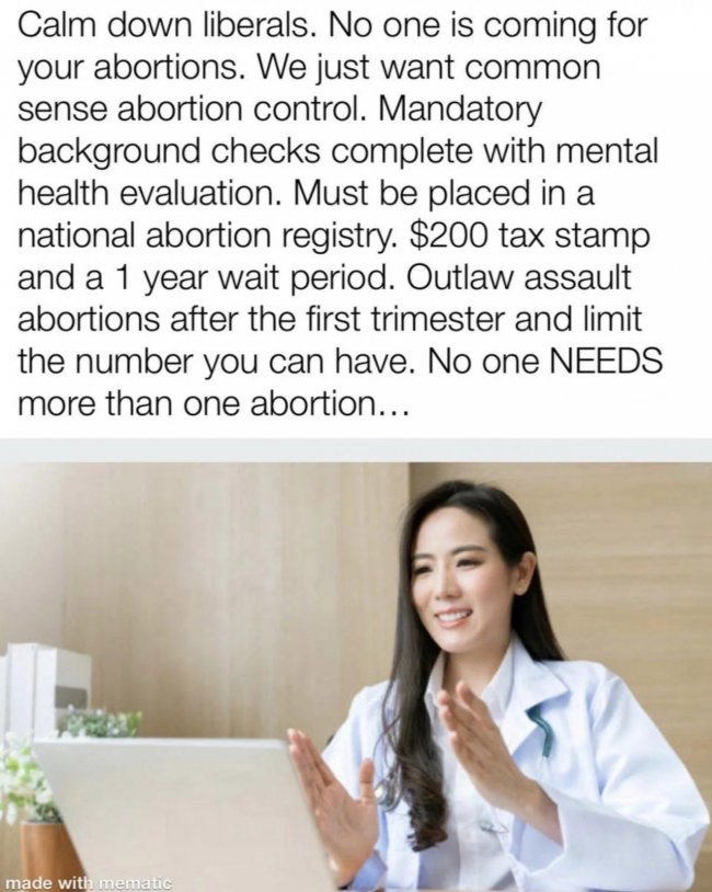 No one needs more than 1 abortion.jpg