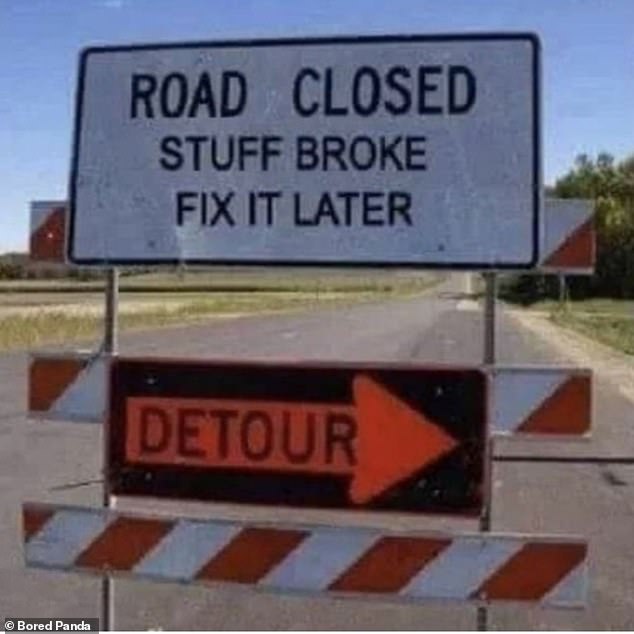 78521173-12819873-One_amusing_sign_explains_how_a_road_ahead_is_closed_before_addi-a-10_1701676709150.jpg